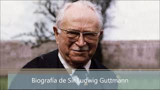 Biografía de Sir Ludwig Guttmann [upl. by Lebiram]