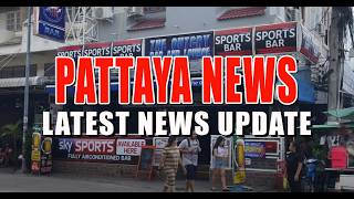 Latest Pattaya NEWS  9th September 2024  What’s going on in Pattaya [upl. by Felicie]