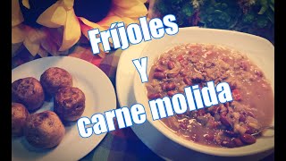 fríjoles con carne molida frijoles carnemolida [upl. by Kore622]