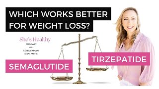 Semaglutide vs Tirzepatide for Weight Loss Which works better [upl. by Yelknirb]