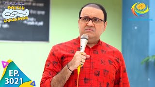 Taarak Mehta Ka Ooltah Chashmah  Episode 3021  Full Episode [upl. by Kris]