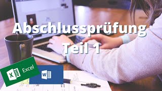 Abschlussprüfung Teil 1 KAUFFRAU  KAUFMANN FÜR BÜROMANAGEMENT [upl. by Aifos]