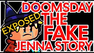 Doomsday Story Exposed FAKE JENNA STORY [upl. by Duleba]