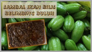 Sambal Ikan Bilis Belimbing Buluh [upl. by Salta392]