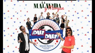 Dale Dale  La MalaVida ft Morgan [upl. by Grantland219]