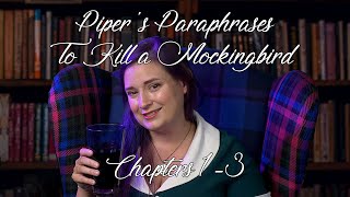 To Kill a Mockingbird Chapters 13 Pipers Paraphrases [upl. by Kcirneh]