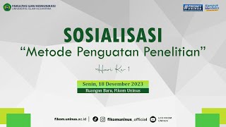 LIVE  SOSIALISASI METODE PENGUATAN PENELITIAN BAGI MAHASISWA FIKOM UNINUS  DAY 1 [upl. by Richie]