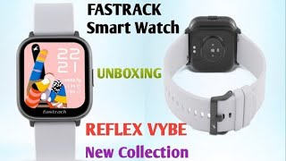 Fastrack reflex vybe⌚unboxing smart watch video smartsmartwatches unboxingvideofastrack [upl. by Neidhardt316]