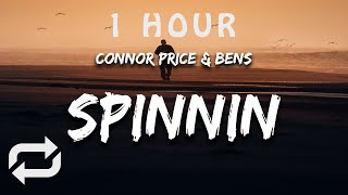 1 HOUR 🕐  Connor Price amp Bens  Spinnin Lyrics [upl. by Eidnak645]