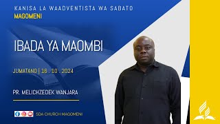 IBADA YA MAOMBI  PR MELKIZEDEKI WANJARA  FANYA KAZI KWA BIDII NA KWA MAKINIJUMATANO 16102024 [upl. by Eireva]