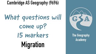 What 15 mark questions will come up  Migration  CIE AS Geography exam [upl. by Ettigdirb]