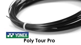 Yonex Poly Tour Pro String Review [upl. by Riamo]