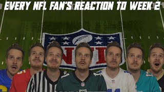 Every NFL Fans Reaction to Week 2 [upl. by Eniarol160]