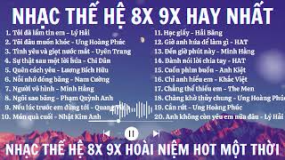 NHẠC THẾ HỆ 8X 9X HAY NHẤT🎵NHẠC 8X 9X HOÀI NIỆM HOT MỘT THỜI🎵NHẠC GỐC [upl. by Nisotawulo754]