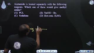 Acetamide is treated separately with the following reagents Which one of these would give methy [upl. by Patnode254]