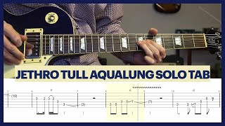 Jethro Tull Aqualung Solo  Guitar Tab  Tutorial  Lesson [upl. by Yllom213]