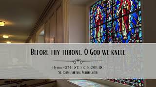 Before thy throne O God we kneel  ST PETERSBURG [upl. by Strang]