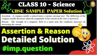 Assertion A compass needle is placed near a current carrying wire Class10 Science l Sample Paper [upl. by Cataldo444]