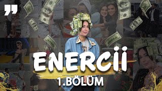 ENERCİİ  1BÖLÜM [upl. by Aremihc246]