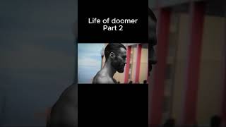 Life of doomer Part 2  Credit to LowBudgetStories doomer shorts [upl. by Adnema]