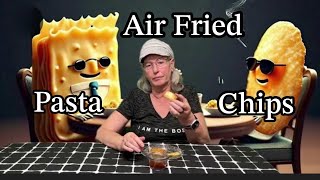 Air Fryer Pasta Chips [upl. by Hna]