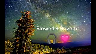 Tanha raaton mein  slowed Reverb Arijit Singh lofi song mix lyrics [upl. by Clippard893]