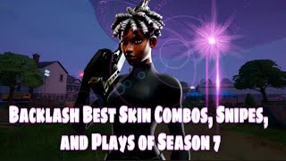 Backlash Best Skin Combos Snipes and Plays of Season 7 [upl. by Gmur]