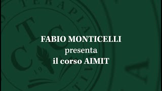 Fabio Monticelli Presenta il Corso AIMIT [upl. by Birmingham778]