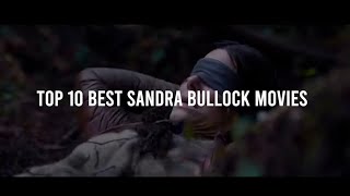 Top 10 BEST Sandra bullock Movies [upl. by Nonrev120]