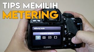 Tips Memilih Mode Metering Kamera [upl. by Alley]