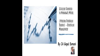 Efficient Frontier in Markowitz Model Modern Portfolio TheoryPortfolio ManagementCA Gopal Somani [upl. by Stoecker]