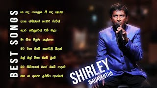 Shirley Waijayantha Best Songs Collection [upl. by Selassie176]