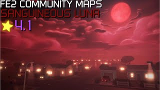 FE2 Community Maps  Sanguineous Luna Insane [upl. by Ezara]