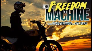 The Freedom Machine  motogeo [upl. by Dupuis]