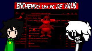 Colocando Vírus No Meu Computador ft Ani [upl. by Oidale]