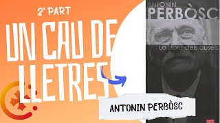 🔎 Un cau de lletres Antonin Perbòsc 2a Part [upl. by Kahl]