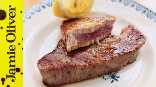 How to Cook Tuna Steak  Jamie Oliver [upl. by Yecac]