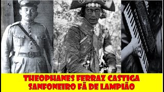 Theophanes Ferraz castiga sanfoneiro fã de Lampião [upl. by Marozik]