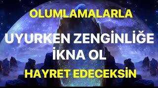 BİLİNÇALTINI UYKUDA ZENGİNLİĞE İKNA ETOlumlamalar Frekans Müzikle Kombinedir [upl. by Paryavi]