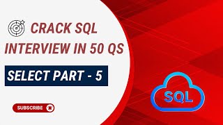 Crack SQL Interviews  Part 5  SELECT Statements Explained with 50 LeetCode Questions  SQL [upl. by Ettenig]