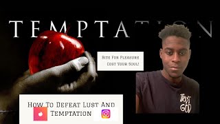 How To Overcome Lust amp Temptation Unwanted Thoughts Desires Dreams [upl. by Assilam269]