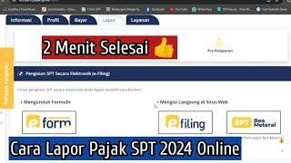 Cara Lapor SPT Online 2024  Lapor Pajak Terbaru [upl. by Akiaki550]