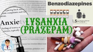 LYSANXIA Prazépam  TOUT SUR CE MÉDICAMENT quotBENZODIAZÉPINEquot  DOCTOR ALADDIN [upl. by Nagiam378]