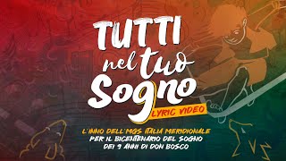 TUTTI NEL TUO SOGNO Lyric Video [upl. by Heman]