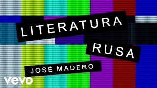 José Madero  Literatura Rusa Lyric Video [upl. by Aro]