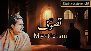 Tasawwuf  Mysticism  Allama Iqbal Poetry [upl. by Enylorac]