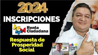 ✅ SOBRE INSCRIPCIONES a RENTA CIUDADANA ESTO Me RESPONDE PROSPERIDAD SOCIAL😲🙏 [upl. by Chanda]