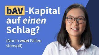 bAVKapitalauszahlung Lohnt sich Rechenbeispiel [upl. by Anoed]