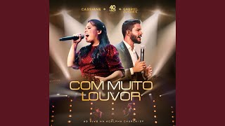 Com Muito Louvor Ao Vivo [upl. by Oshinski]