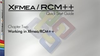 XfmeaRCM 8 Quick Start Guide Chapter 20 Working in XfmeaRCM [upl. by Dijam514]